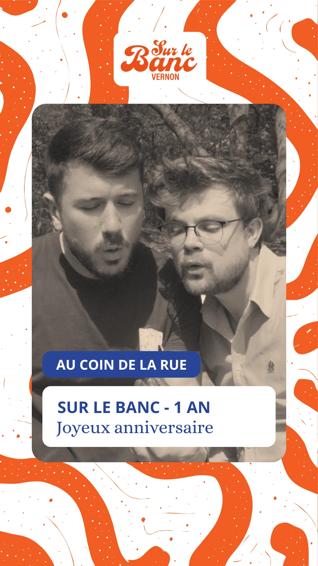 Reel Sur le Banc Vernon, 1 an d'anniversaire